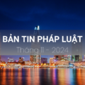 BẢN TIN PHÁP LUẬT THÁNG 11-2024