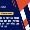 ÁN LỆ SỐ 21/2018/AL VỀ LỖI VÀ THIỆT HẠI TRONG TRƯỜNG HỢP ĐƠN PHƯƠNG CHẤM DỨT HỢP ĐỒNG CHO THUÊ TÀI SẢN